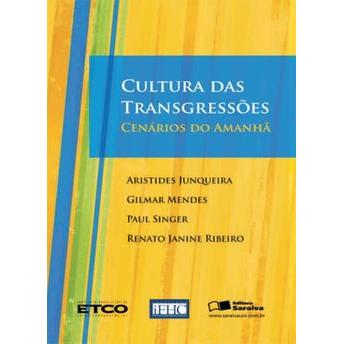 Imagem que mostra a capa de um livro da Fundação FHC. A capa é amarela e tem detalhes em azul e verde. Ao centro, dentro de um retângulo azul, o título do livro: Cultura das Transgressões - Cenários do Amanhã. Mais abaixo, nomes dos autores: Aristides Junqueira, Gilmar Mendes, Paul Singer e Renato Janine Ribeiro.