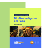 Direitos Indígenas em Foco